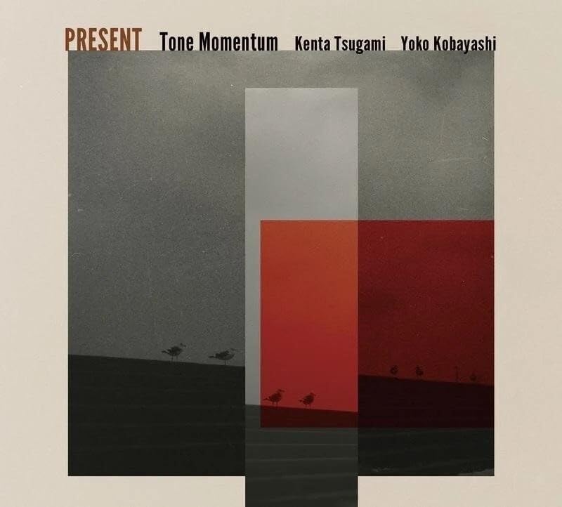 PRESENT — Tone Momentum｜津上研太 (as) / 小林洋子 (pf)